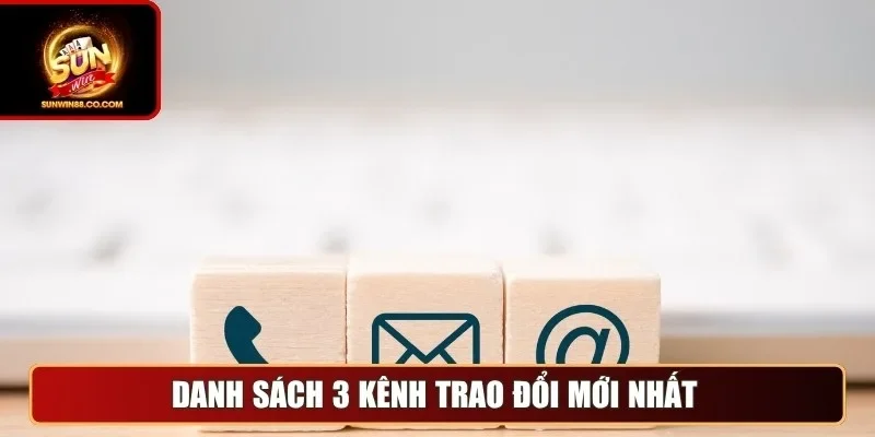 Danh sách 3 kênh trao đổi mới nhất