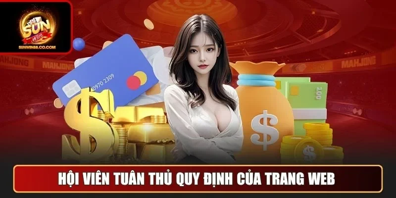 Hội viên tuân thủ quy định của trang web